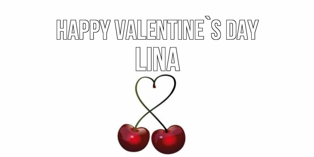 Greetings card с именем, Lina Happy Valentine`s Day вишенки красивые Greetings with text for free download 